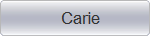 Carie